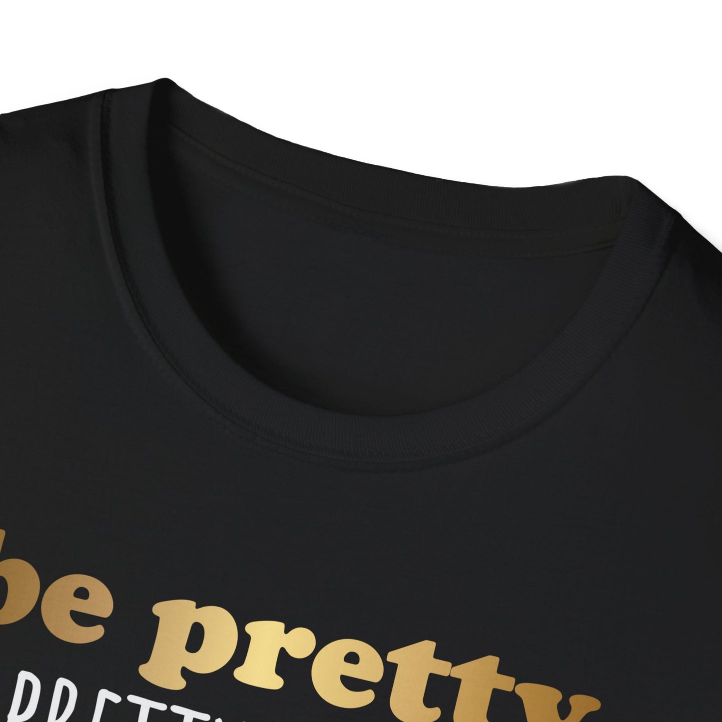 Be Pretty Pretty Strong Pretty Brave, Inspirational Gift, Inspirational T-Shirt Gift, Trust in Yourself T-Shirt, Inspire T-shirt, Motivational T-Shirts, Inspirational T-Shirt