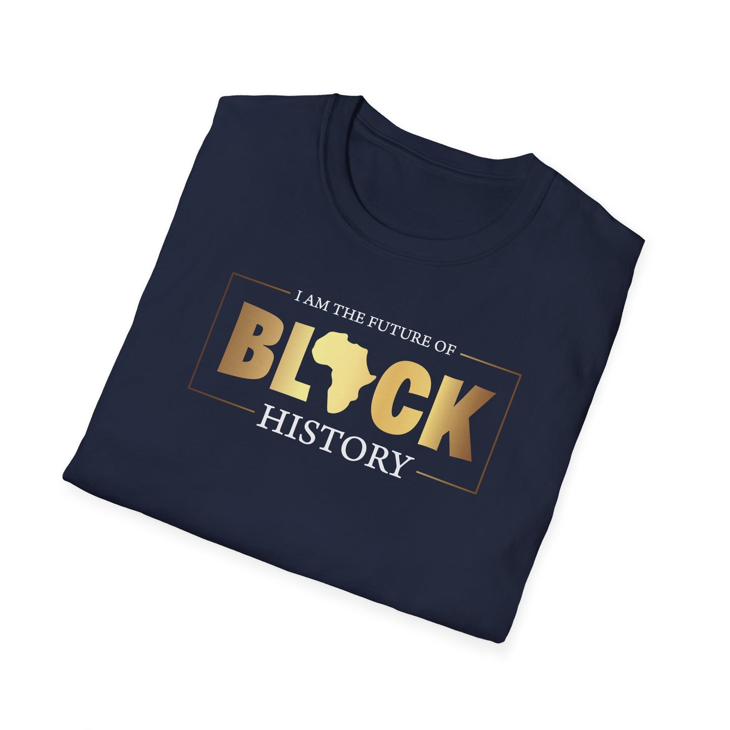 I Am The Future Of Black History, Inspirational Gift, Inspirational T-Shirt Gift, Trust in Yourself T-Shirt, Inspire T-shirt, Motivational T-Shirts, Inspirational T-Shirt Gift, Inspire, Dream Create Share T-Shirt Gift, Tee Gift, Good Mood Shi