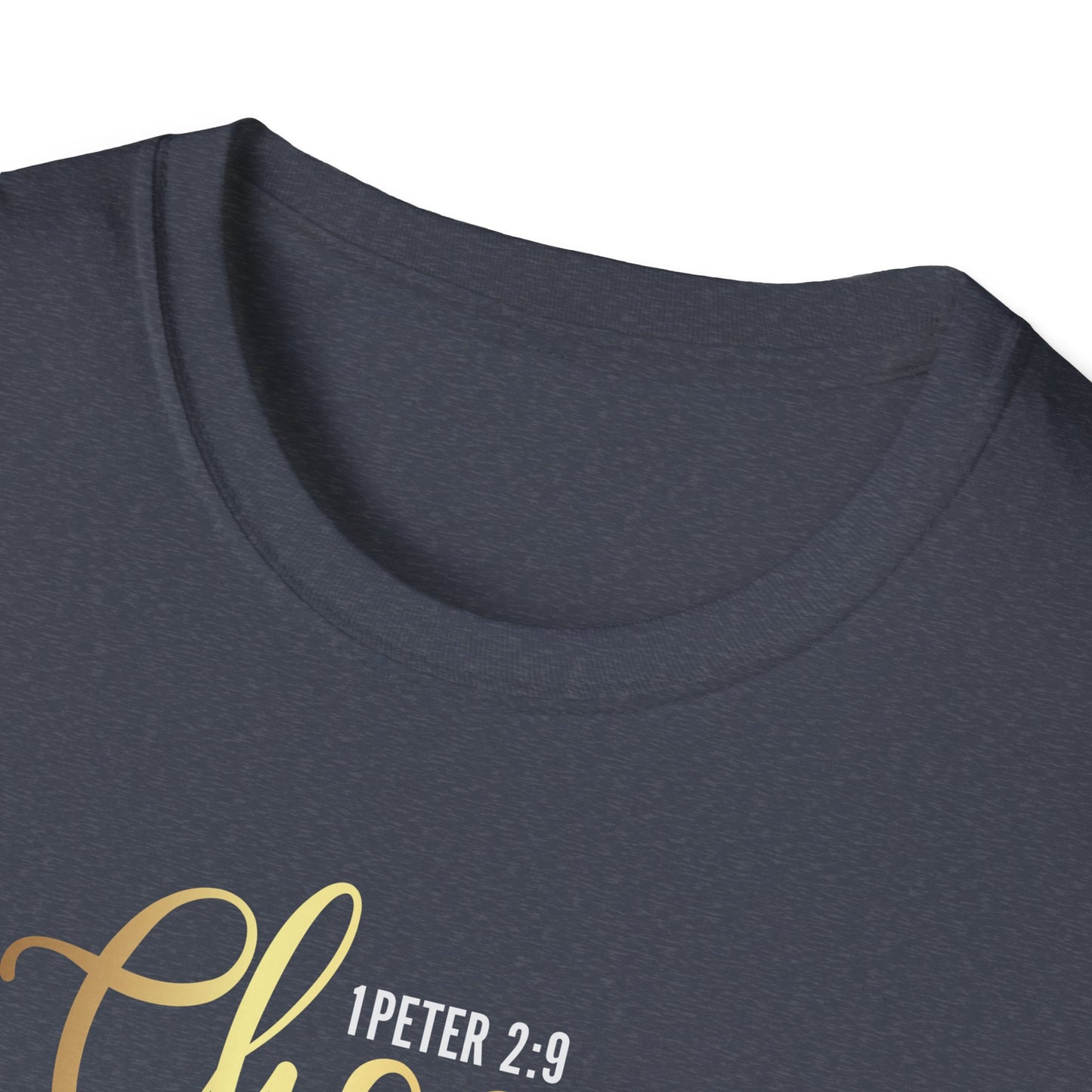 Chosen 1 Peter, Inspirational Gift, Inspirational T-Shirt Gift, Trust in Yourself T-Shirt, Inspire T-shirt, Motivational T-Shirts, Inspirational T-Shirt