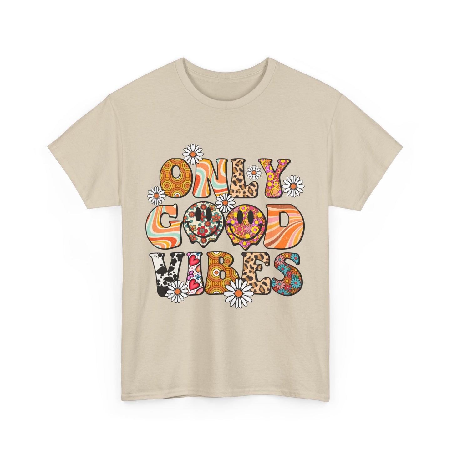 Only Good Vibes Positive Affirmation Shirt