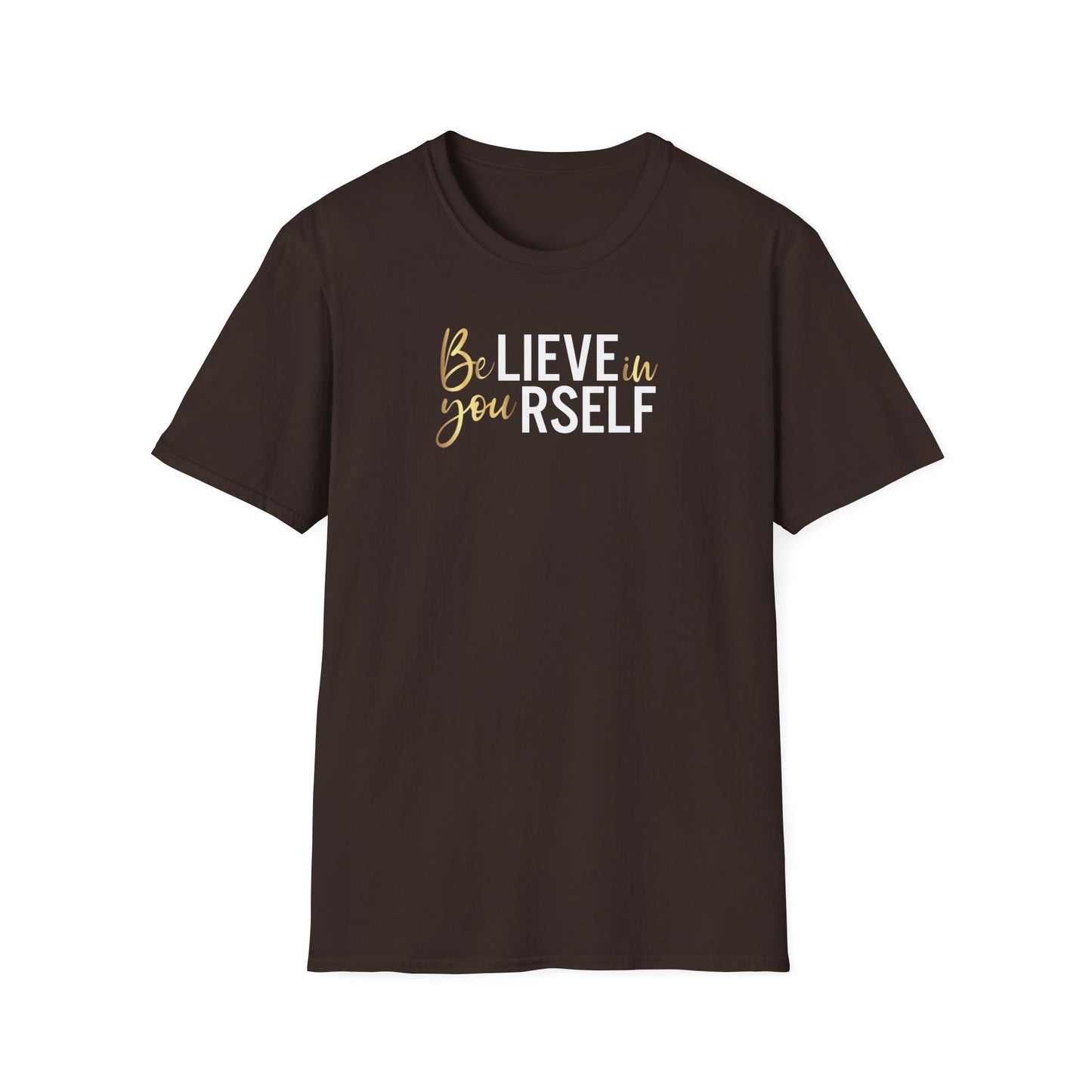 Believe In Yourself, Inspirational Gift, Inspirational T-Shirt Gift, Trust in Yourself T-Shirt, Inspire T-shirt, Motivational T-Shirts, Inspirational T-Shirt