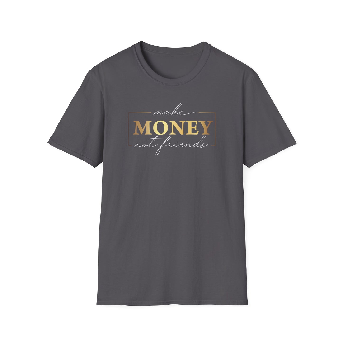 Make Money Not Friends, Millionaire Mindset: Success Shirt, Money Mindset Shirt, Small Business Shirt, Entrepreneur Shirt, Success Mindset Shirt, Money Shirt, Boss Babe Shirt, Success Shirt, Addicted To Success T-Shirt