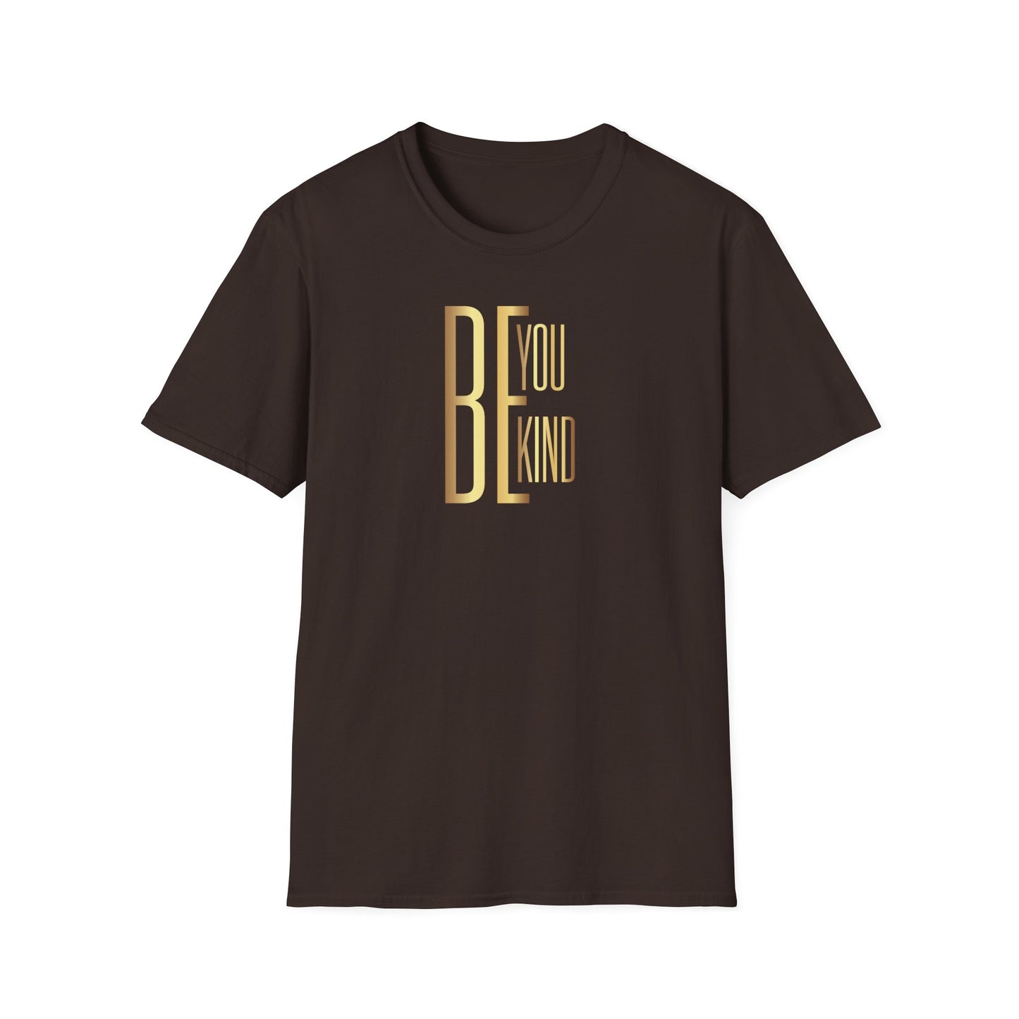 Be You Be Kind, Inspirational Gift, Inspirational T-Shirt Gift, Trust in Yourself T-Shirt, Inspire T-shirt, Motivational T-Shirts, Inspirational T-Shirt