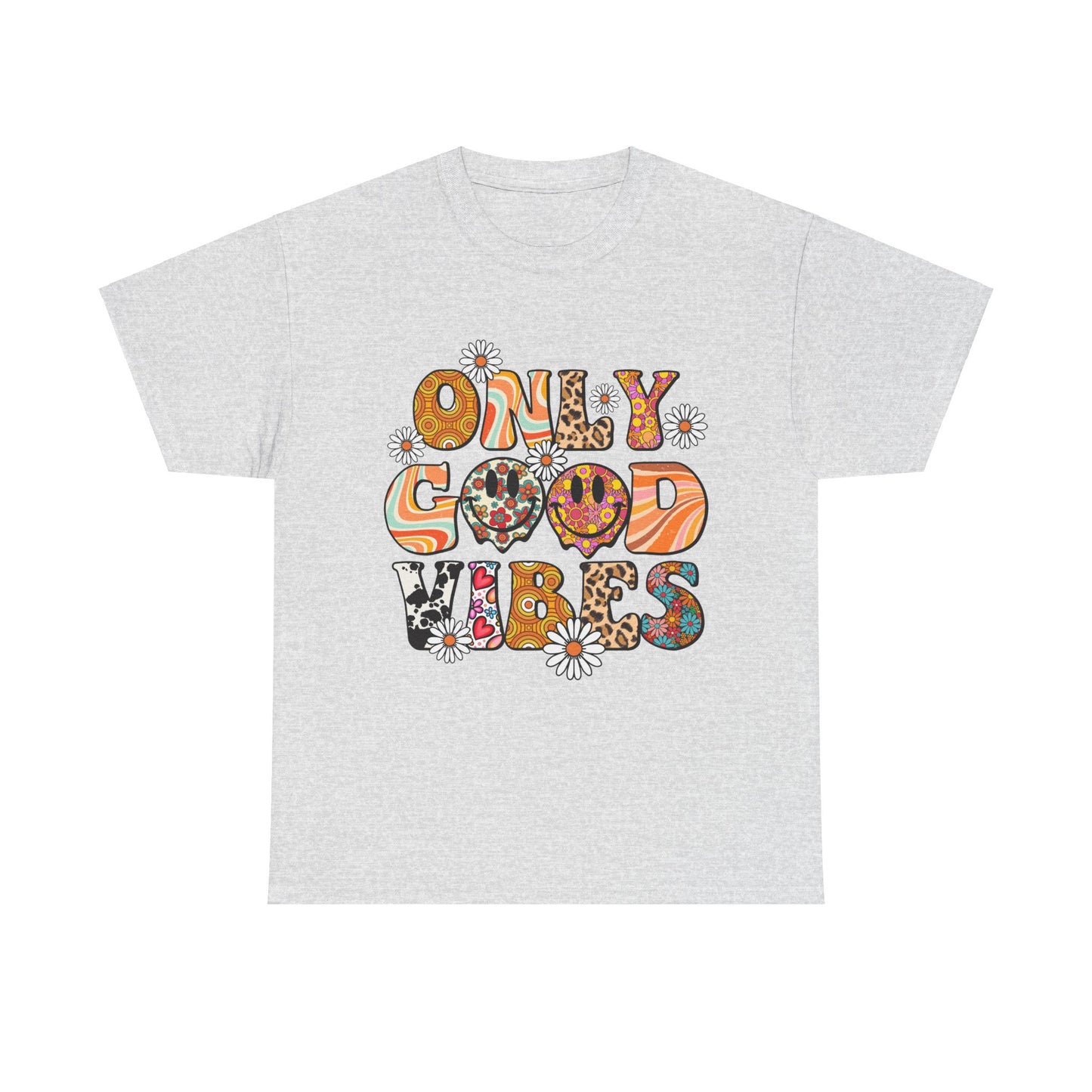 Only Good Vibes Positive Affirmation Shirt