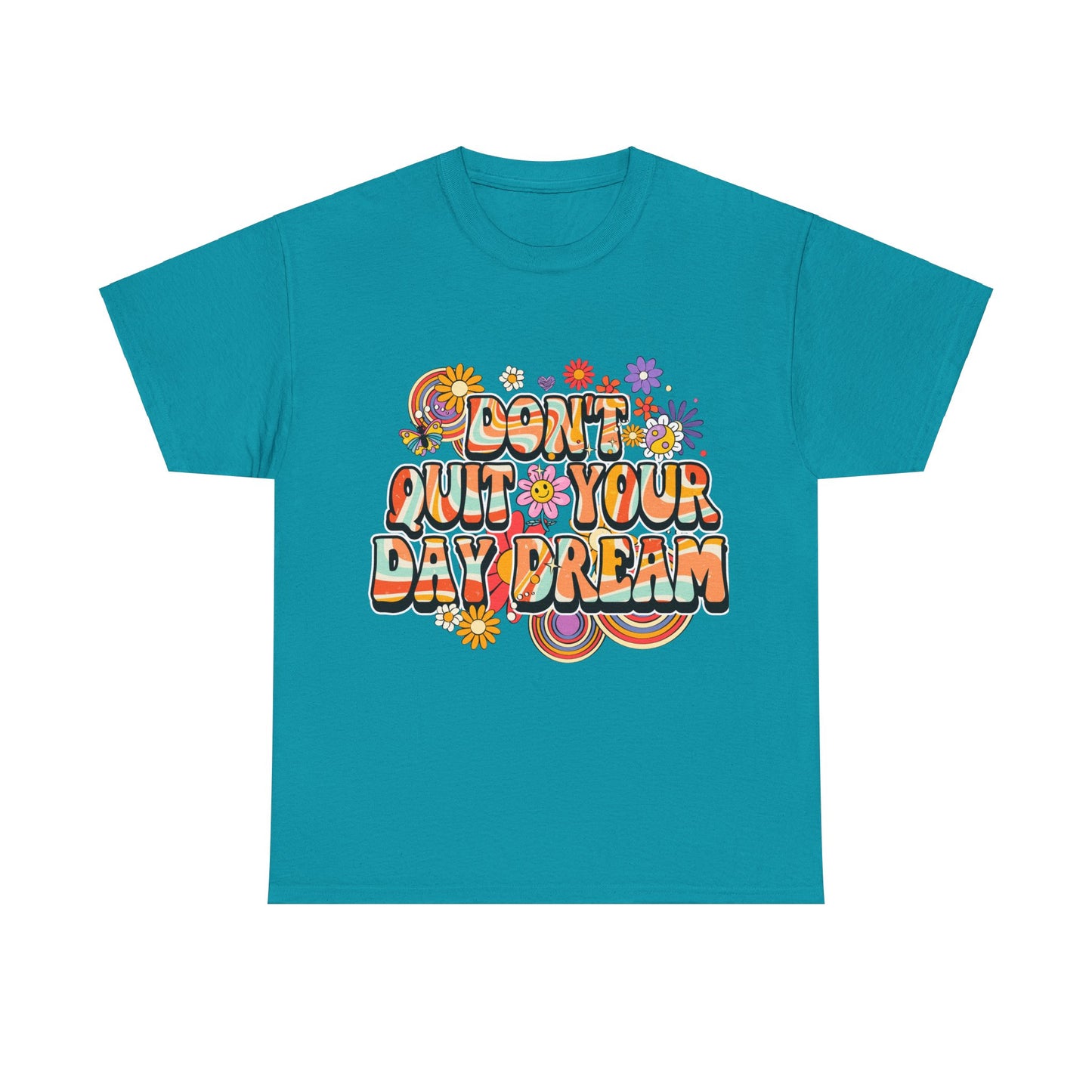 Don't Quit Your Day Dream, Shirts With Saying, Funny Quote Shirt, Woman Shirt, Shirt for Her