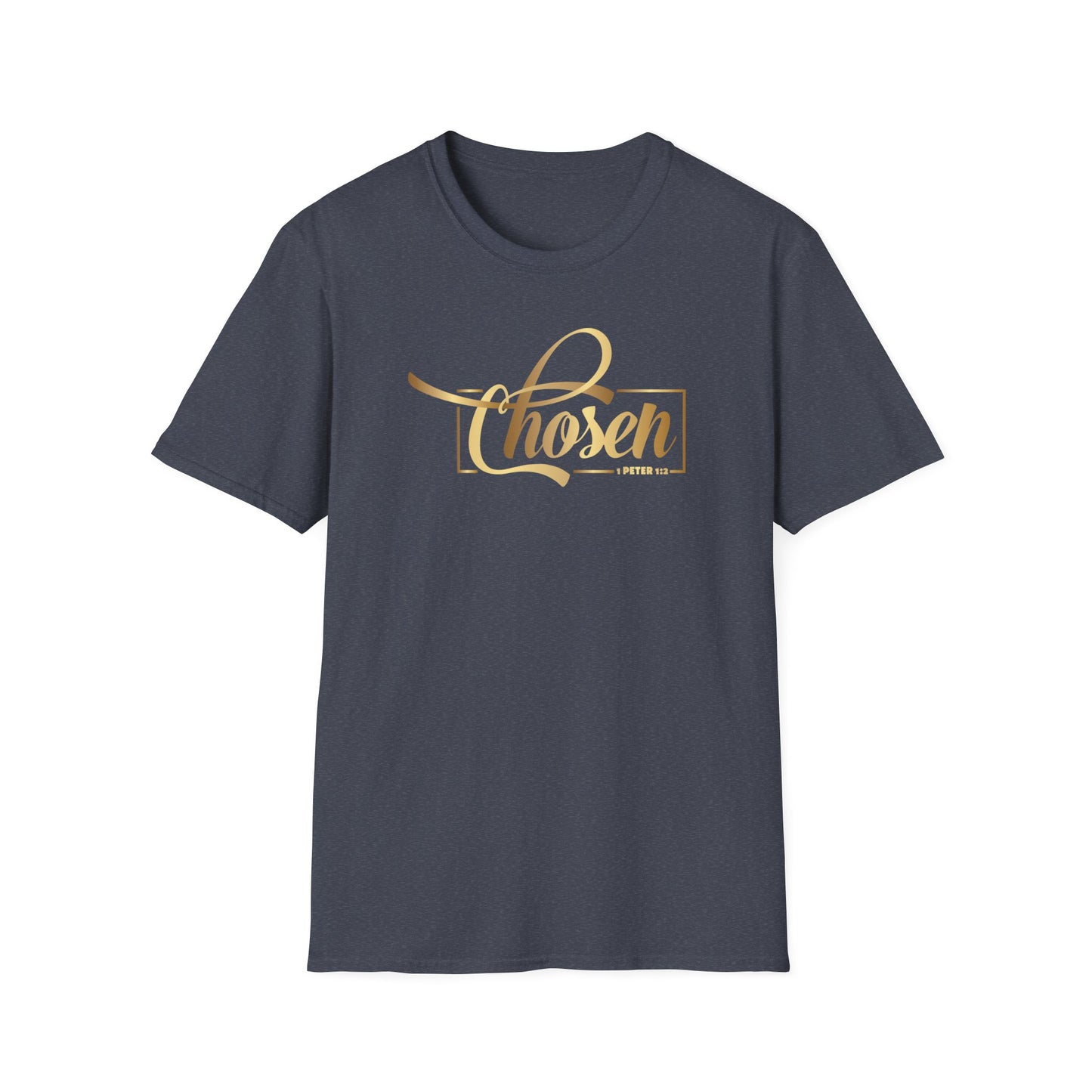 Chosen 1 Peter 2, Inspirational Gift, Inspirational T-Shirt Gift, Trust in Yourself T-Shirt, Inspire T-shirt, Motivational T-Shirts, Inspirational T-Shirt