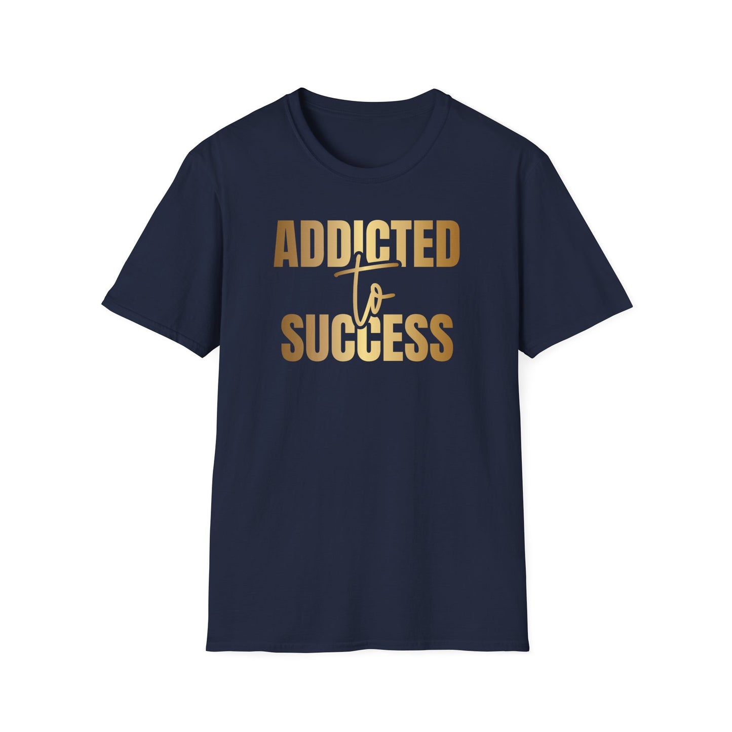 Addicted To Success, Success Shirt, Money Mindset Shirt, Small Business Shirt, Entrepreneur Shirt, Success Mindset Shirt, Money Shirt, Boss Babe Shirt