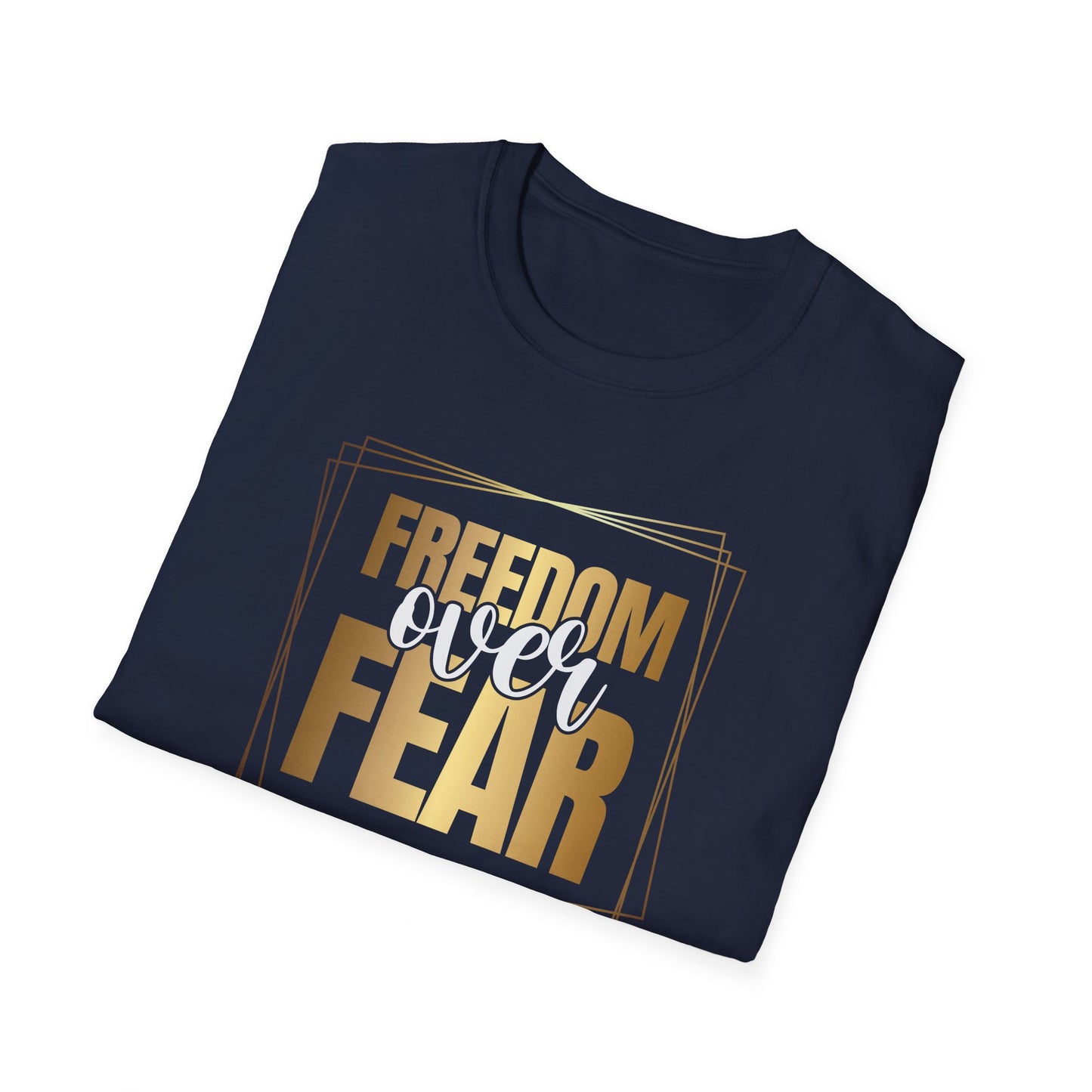 Freedom Over Fear, Inspirational Gift, Inspirational T-Shirt Gift, Trust in Yourself T-Shirt, Inspire T-shirt, Motivational T-Shirts, Inspirational T-Shirt Gift, Inspire, Dream Create Share T=Shirt Gift, Tee Gift