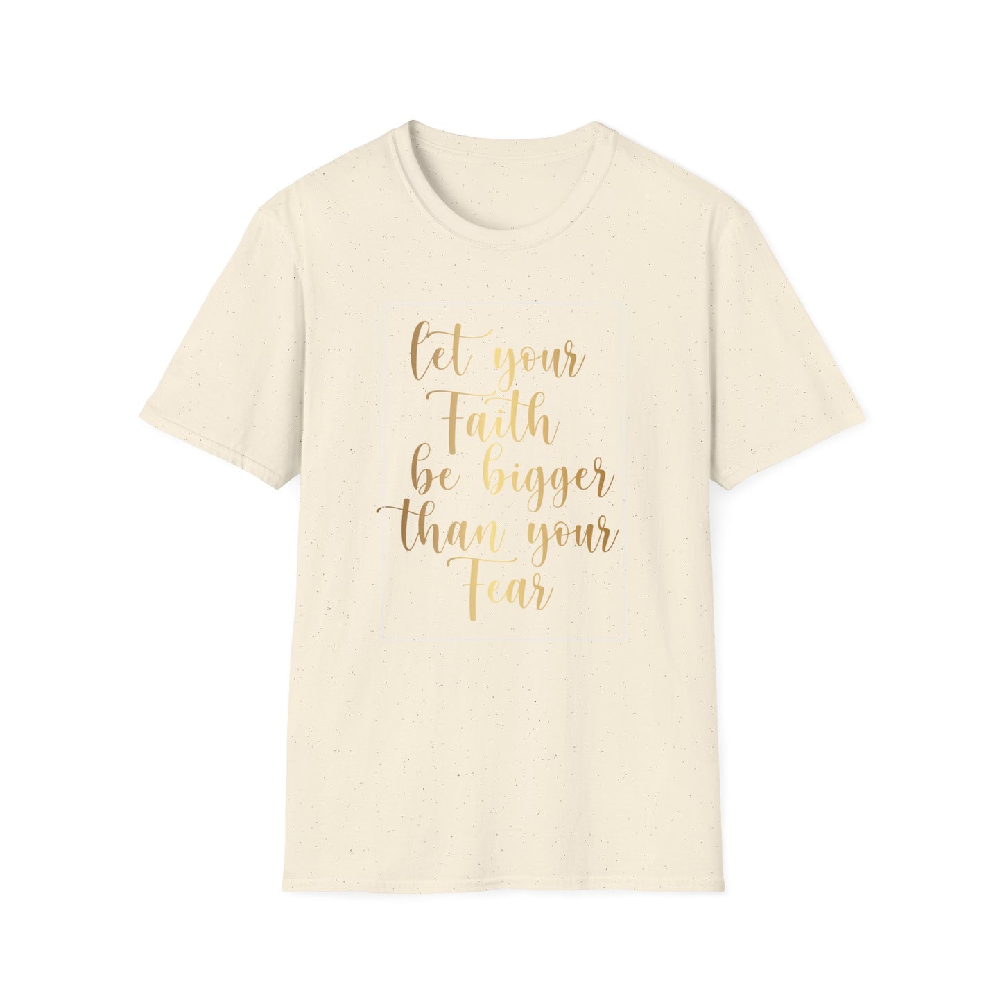 Let Your Faith Be Bigger Than Your Fear, Inspirational Gift, Inspirational T-Shirt Gift, Trust in Yourself T-Shirt, Inspire T-shirt, Motivational T-Shirts, Inspirational T-Shirt Gift, Inspire, Dream Create Share T=Shirt Gift, Tee Gift, Good Mood