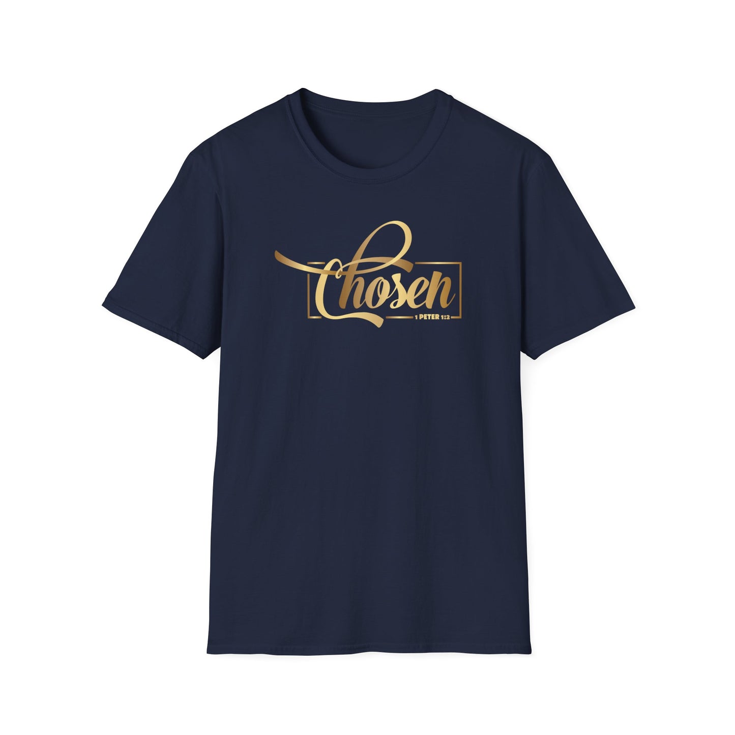 Chosen 1 Peter 2, Inspirational Gift, Inspirational T-Shirt Gift, Trust in Yourself T-Shirt, Inspire T-shirt, Motivational T-Shirts, Inspirational T-Shirt
