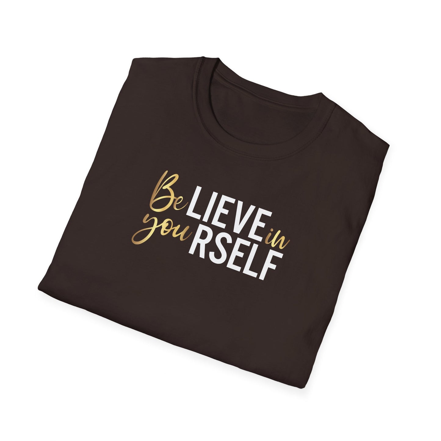 Believe In Yourself, Inspirational Gift, Inspirational T-Shirt Gift, Trust in Yourself T-Shirt, Inspire T-shirt, Motivational T-Shirts, Inspirational T-Shirt