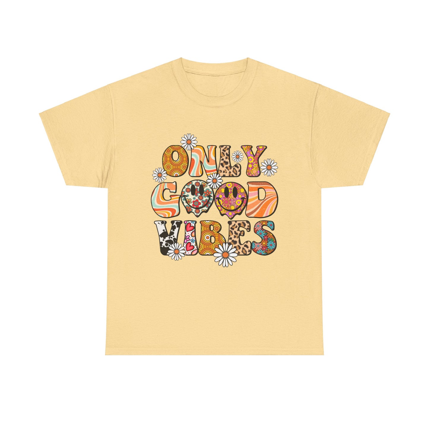 Only Good Vibes Positive Affirmation Shirt
