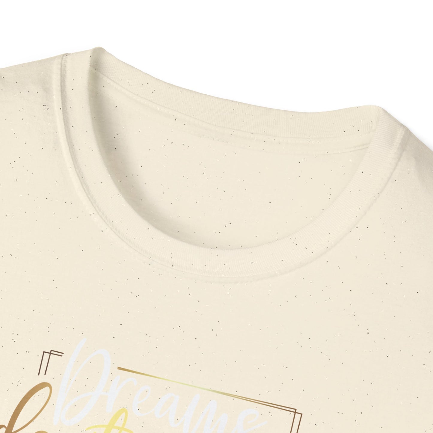 Dreams Don't Work Until You Do, Inspirational Gift, Inspirational T-Shirt Gift, Trust in Yourself T-Shirt, Inspire T-shirt, Motivational T-Shirts, Inspirational T-Shirt Gift, Inspire, Dream Create Share T=Shirt Gift, Tee Gift