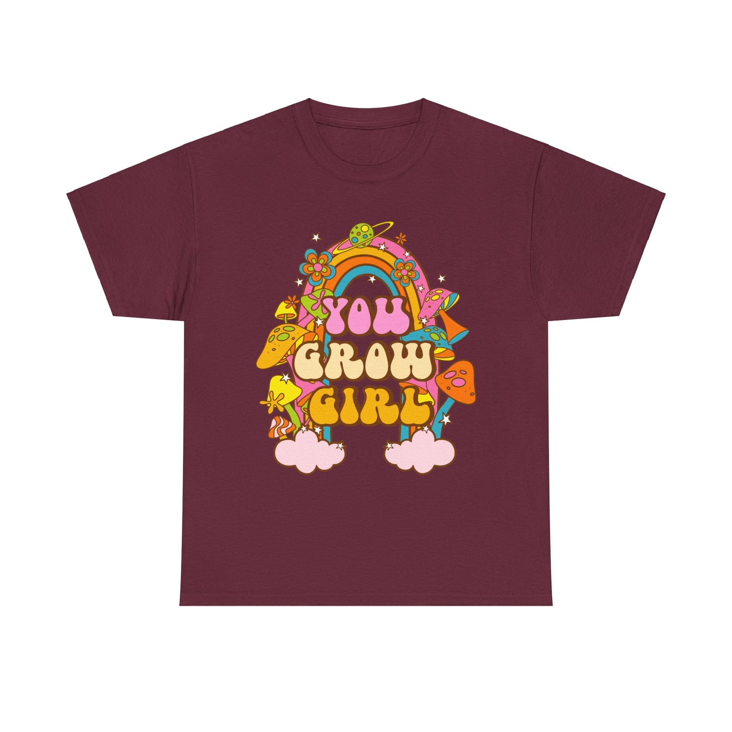 You Grow Girl positive Affirmation Shirt