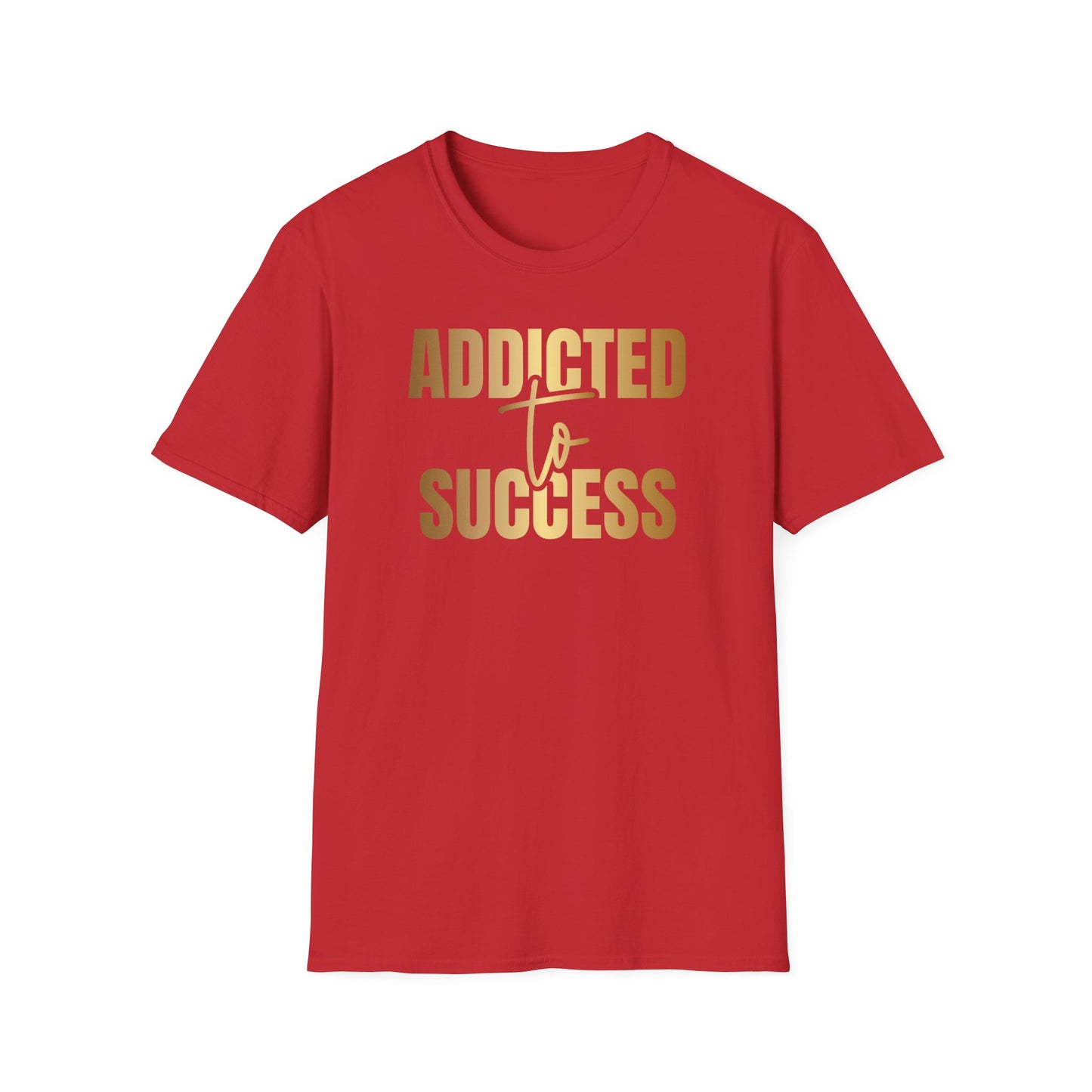 Addicted To Success, Success Shirt, Money Mindset Shirt, Small Business Shirt, Entrepreneur Shirt, Success Mindset Shirt, Money Shirt, Boss Babe Shirt
