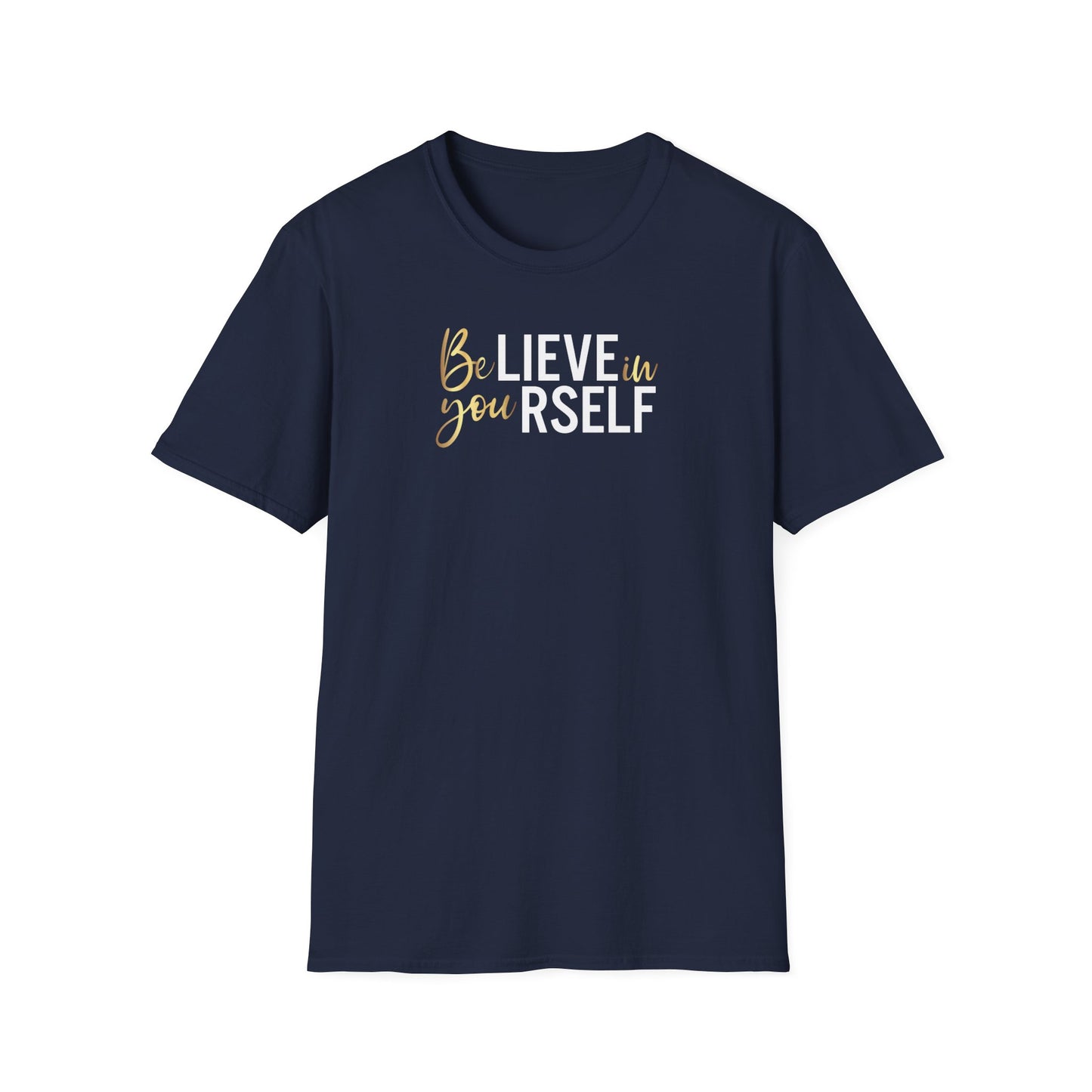 Believe In Yourself, Inspirational Gift, Inspirational T-Shirt Gift, Trust in Yourself T-Shirt, Inspire T-shirt, Motivational T-Shirts, Inspirational T-Shirt