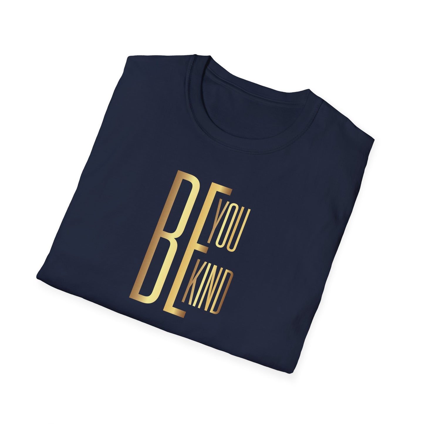 Be You Be Kind, Inspirational Gift, Inspirational T-Shirt Gift, Trust in Yourself T-Shirt, Inspire T-shirt, Motivational T-Shirts, Inspirational T-Shirt