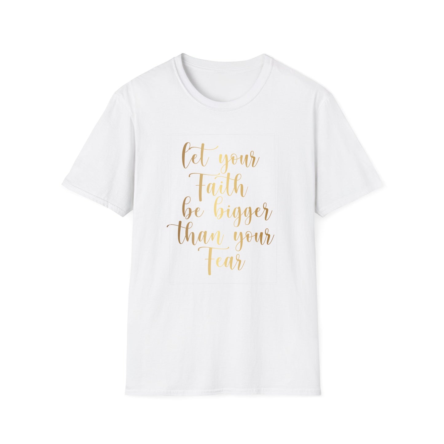 Let Your Faith Be Bigger Than Your Fear, Inspirational Gift, Inspirational T-Shirt Gift, Trust in Yourself T-Shirt, Inspire T-shirt, Motivational T-Shirts, Inspirational T-Shirt Gift, Inspire, Dream Create Share T=Shirt Gift, Tee Gift, Good Mood