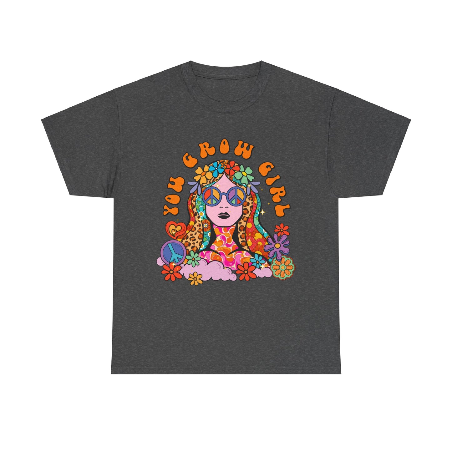 You Grow Girl Positive Affirmation Shirt