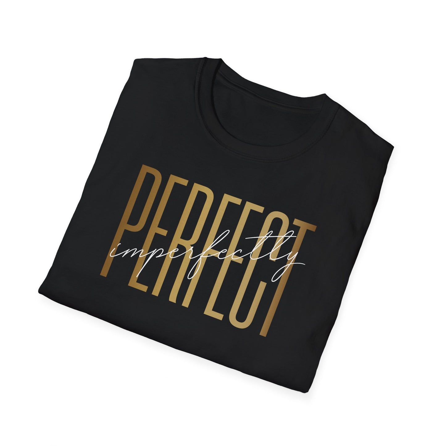 Imperfectly Perfect, Inspirational Gift, Inspirational T-Shirt Gift, Trust in Yourself T-Shirt, Inspire T-shirt, Motivational T-Shirts, Inspirational T-Shirt Gift, Inspire, Dream Create Share T-Shirt Gift, Tee Gift, Good Mood