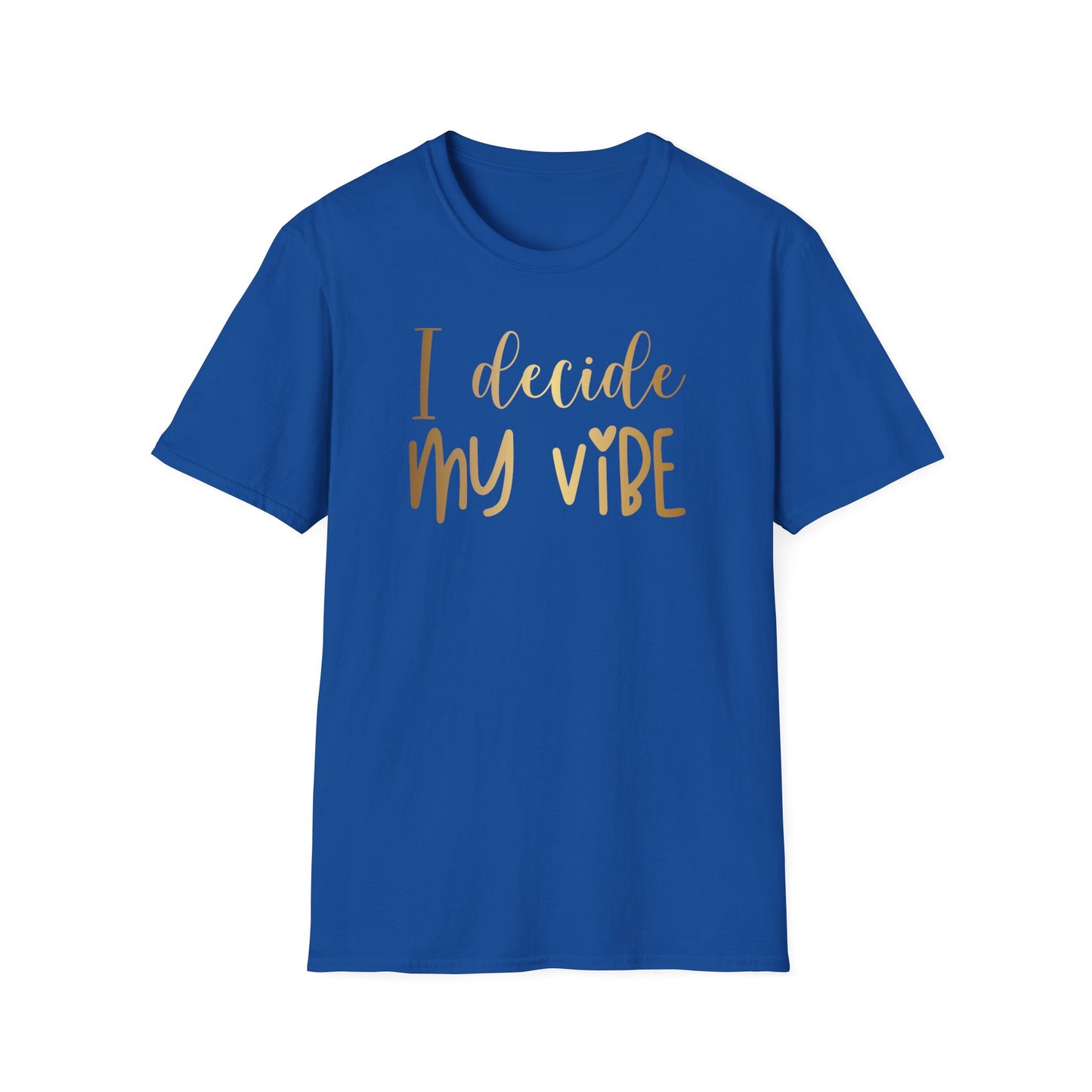 I Decide My Vibe, Inspirational Gift, Inspirational T-Shirt Gift, Trust in Yourself T-Shirt, Inspire T-shirt, Motivational T-Shirts, Inspirational T-Shirt Gift, Inspire, Dream Create Share T-Shirt Gift, Tee Gift, Good Mood