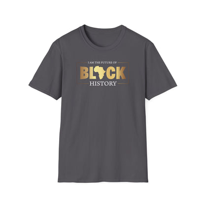 I Am The Future Of Black History, Inspirational Gift, Inspirational T-Shirt Gift, Trust in Yourself T-Shirt, Inspire T-shirt, Motivational T-Shirts, Inspirational T-Shirt Gift, Inspire, Dream Create Share T-Shirt Gift, Tee Gift, Good Mood Shi