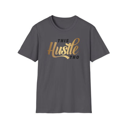This Hustle Tho, Millionaire Mindset: Success Shirt, Money Mindset Shirt, Small Business Shirt, Entrepreneur Shirt, Success Mindset Shirt, Money Shirt, Boss Babe Shirt, Success Shirt, Addicted To Success T-Shirt