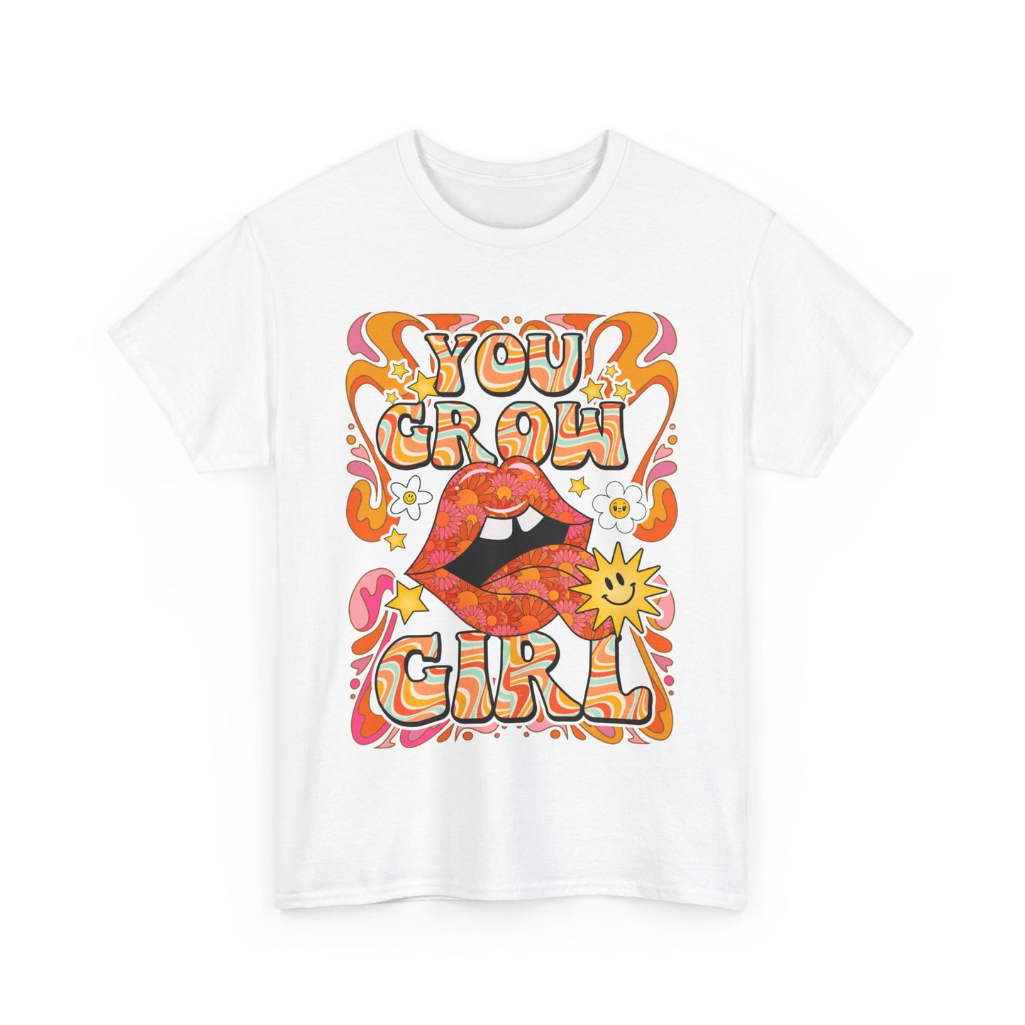 You Grow Girl Positive Affirmation Shirt