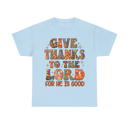 Give Thanks To The Lord, Shirts With Saying, Funny Quote Shirt, Woman Shirt, Shirt for Her ,Woman Gift Idea,