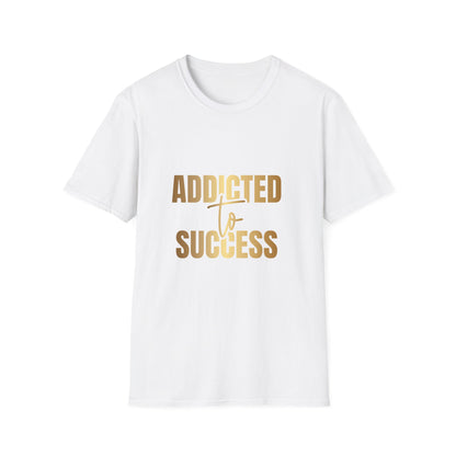 Addicted To Success T-Shirt, Entrepreneur Tee, Mentality Shirt, Tank-top, Hoodie, Successful, Inspiration Tee