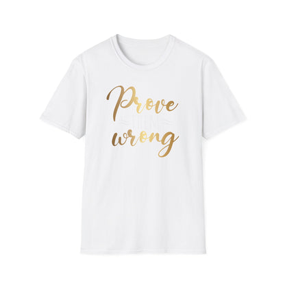Prove Them Wrong, Millionaire Mindset: Success Shirt, Money Mindset Shirt, Small Business Shirt, Entrepreneur Shirt, Success Mindset Shirt, Money Shirt, Boss Babe Shirt, Success Shirt, Addicted To Success T-Shirt