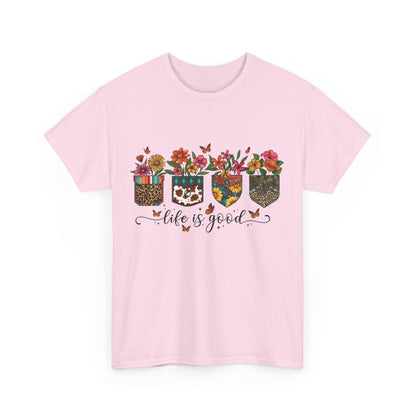 Life Is Good, Shirts With Saying, Funny Quote Shirt, Woman Shirt, Shirt for Her, Woman Gift Idea, Inspirational Tee