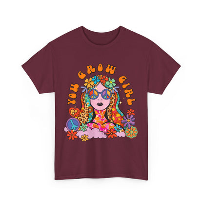 You Grow Girl Positive Affirmation Shirt