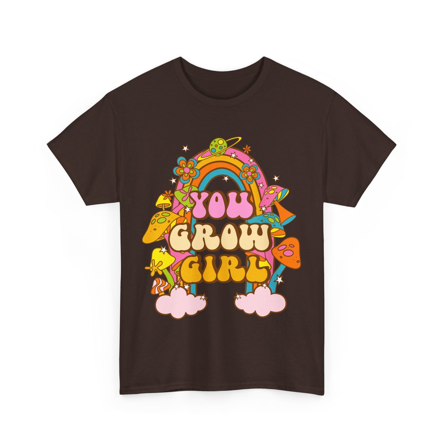 You Grow Girl positive Affirmation Shirt