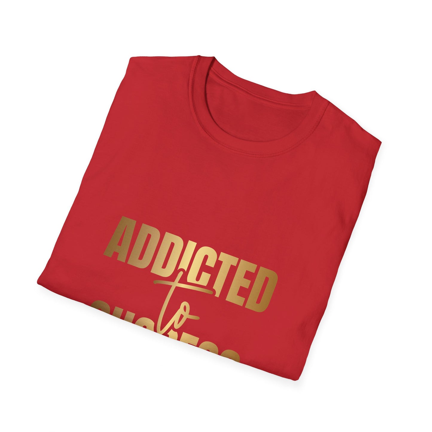 Addicted To Success T-Shirt, Entrepreneur Tee, Mentality Shirt, Tank-top, Hoodie, Successful, Inspiration Tee