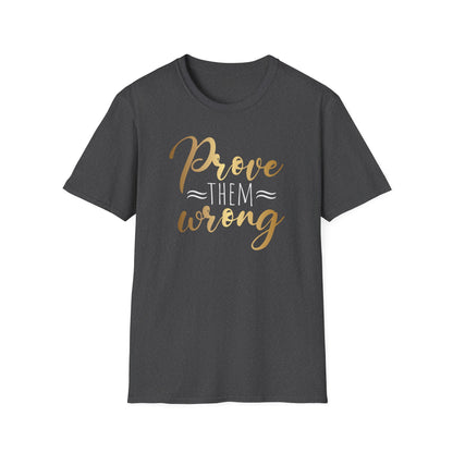 Prove Them Wrong, Millionaire Mindset: Success Shirt, Money Mindset Shirt, Small Business Shirt, Entrepreneur Shirt, Success Mindset Shirt, Money Shirt, Boss Babe Shirt, Success Shirt, Addicted To Success T-Shirt