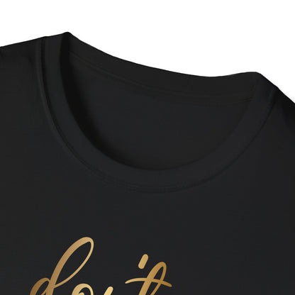 Don't Stop Until You Are Proud, Inspirational Gift, Inspirational T-Shirt Gift, Trust in Yourself T-Shirt, Inspire T-shirt, Motivational T-Shirts, Inspirational T-Shirt