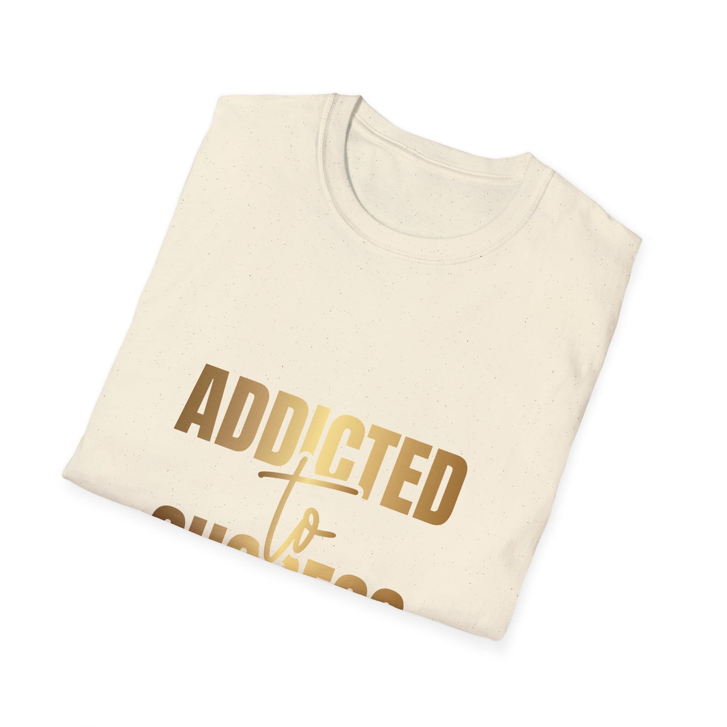 Addicted To Success T-Shirt, Entrepreneur Tee, Mentality Shirt, Tank-top, Hoodie, Successful, Inspiration Tee