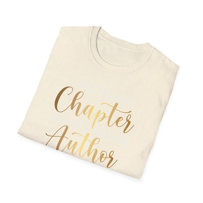 I Trust The  Next Chapter, Inspirational Gift, Inspirational T-Shirt Gift, Trust in Yourself T-Shirt, Inspire T-shirt, Motivational T-Shirts, Inspirational T-Shirt Gift, Inspire, Dream Create Share T-Shirt Gift, Tee Gift, Good Mood