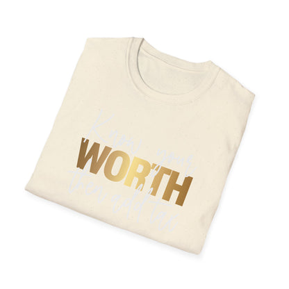 Know Your Worth Then Add Tax, Inspirational Gift, Inspirational T-Shirt Gift, Trust in Yourself T-Shirt, Inspire T-shirt, Motivational T-Shirts, Inspirational T-Shirt Gift, Inspire, Dream Create Share T-Shirt Gift, Tee Gift, Good Mood