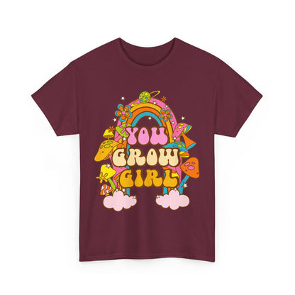 You Grow Girl positive Affirmation Shirt