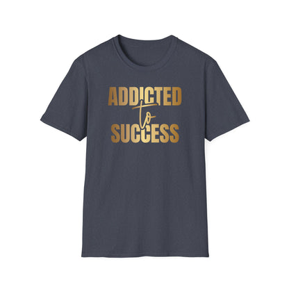 Addicted To Success, Success Shirt, Money Mindset Shirt,  Small Business Shirt, Entrepreneur Shirt, Success Mindset Shirt, Money Shirt, Boss Babe Shirt