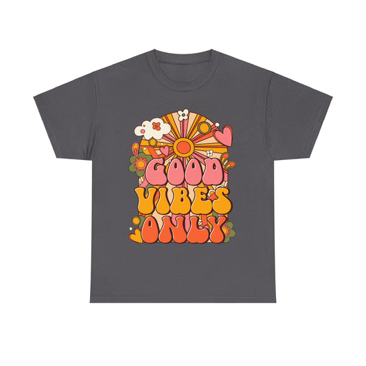 Good Vibes Positive Affirmation Shirt