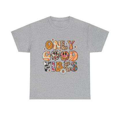 Only Good Vibes Positive Affirmation Shirt