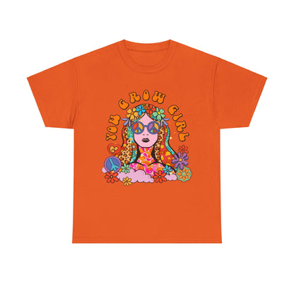 You Grow Girl Positive Affirmation Shirt