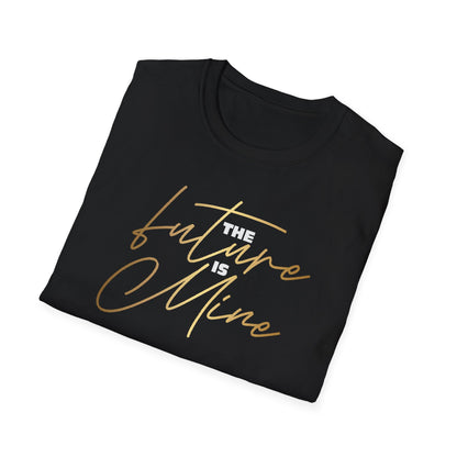 The Future is Mine, Millionaire Mindset: Success Shirt, Money Mindset Shirt, Small Business Shirt, Entrepreneur Shirt, Success Mindset Shirt, Money Shirt, Boss Babe Shirt, Success Shirt, Addicted To Success T-Shirt