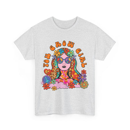 You Grow Girl Positive Affirmation Shirt