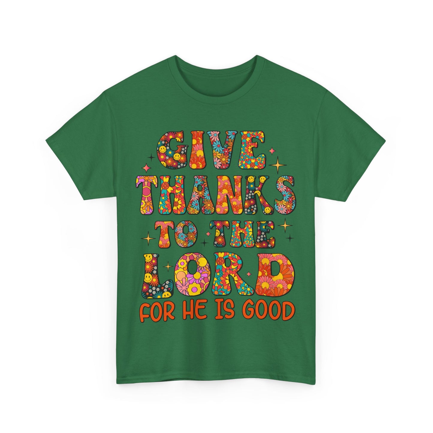 Give Thanks To The Lord, Shirts With Saying, Funny Quote Shirt, Woman Shirt, Shirt for Her ,Woman Gift Idea,