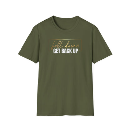 Fall Down Get Back Up, Inspirational Gift, Inspirational T-Shirt Gift, Trust in Yourself T-Shirt, Inspire T-shirt, Motivational T-Shirts, Inspirational T-Shirt Gift, Inspire, Dream Create Share T=Shirt Gift, Tee Gift