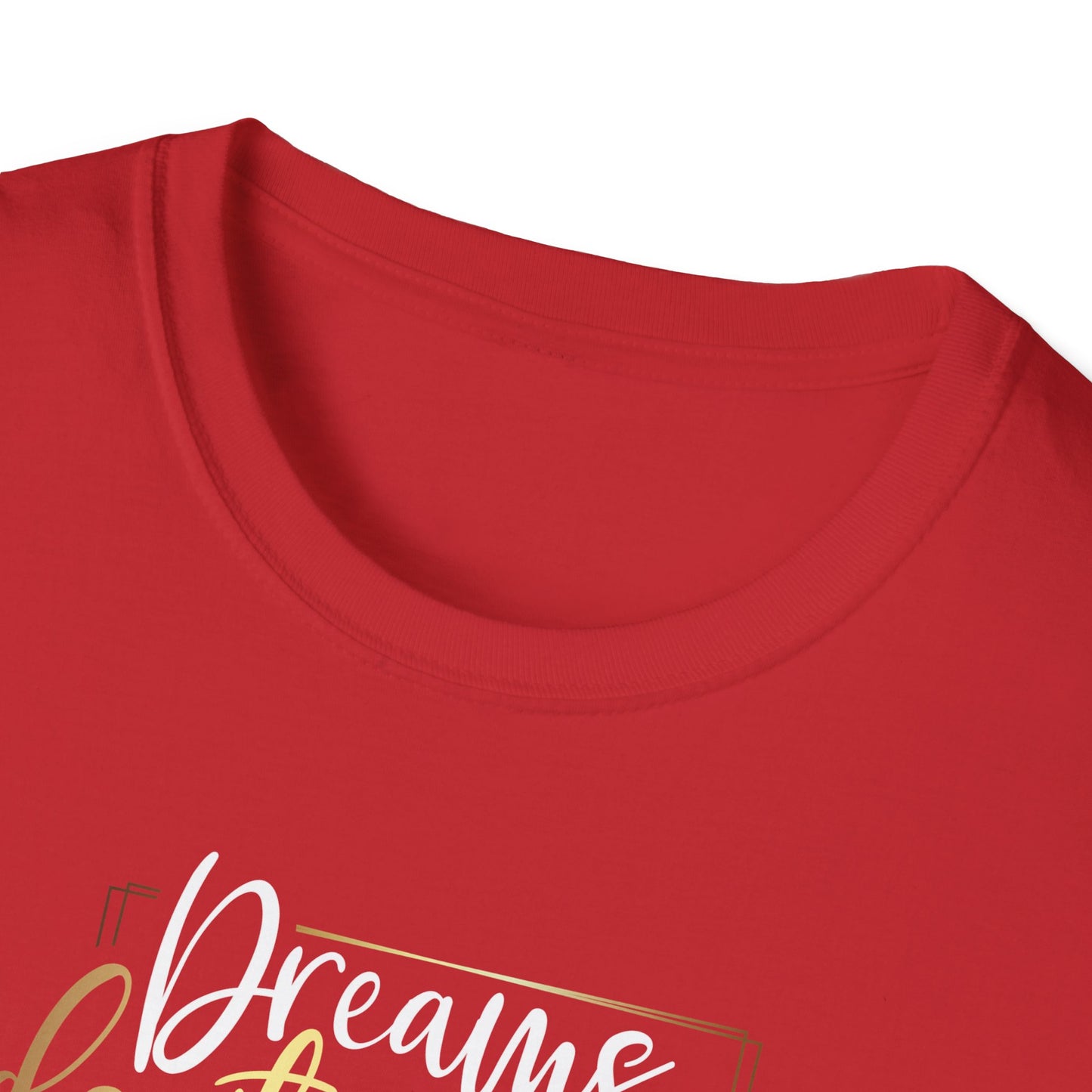 Dreams Don't Work Until You Do, Inspirational Gift, Inspirational T-Shirt Gift, Trust in Yourself T-Shirt, Inspire T-shirt, Motivational T-Shirts, Inspirational T-Shirt Gift, Inspire, Dream Create Share T=Shirt Gift, Tee Gift
